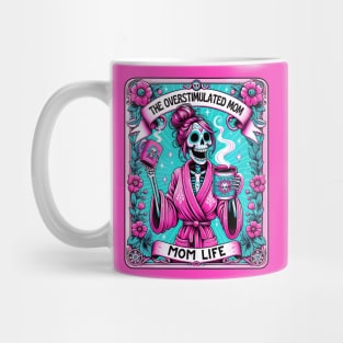 The Overstimulated Mom Mug